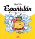 españistan: este pais se va a la mierda (6ª ed)-aleix salo-9788499471754 españistan: este pais se va a la mierda (6ª ed)-aleix salo-9788499471754