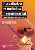 estadistica economica y empresarial. distribuciones e inferencia-jose miguel casas sanchez-9788499610054 estadistica economica y empresarial. distribuciones e inferencia-jose miguel casas sanchez-9788499610054