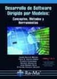desarrollo de software dirigido por modelos-felix oscar garcia rubio-juan manuel vara mesa-cristina vicente chicote-9788499642154 desarrollo de software dirigido por modelos-felix oscar garcia rubio-juan manuel vara mesa-cristina vicente chicote-9788499642154