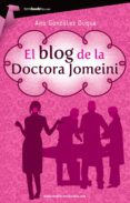 el blog de la doctora jomeini-ana gonzalez duque-9788499674254 el blog de la doctora jomeini-ana gonzalez duque-9788499674254