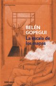 la escala de los mapas-belen gopegui-9788499899954 la escala de los mapas-belen gopegui-9788499899954