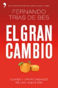 el gran cambio (ebook)-fernando trias de bes-9788499983554 el gran cambio (ebook)-fernando trias de bes-9788499983554