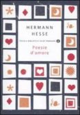 poesie d amore-hermann hesse-9788804605454 poesie d amore-hermann hesse-9788804605454