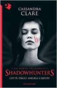citta degli angeli caduti. shadowhunters 4-cassandra clare-9788804663454 citta degli angeli caduti. shadowhunters 4-cassandra clare-9788804663454