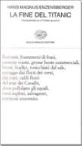 la fine del titanic-hans magnus enzensberger-9788806117054 la fine del titanic-hans magnus enzensberger-9788806117054