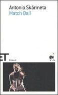 match ball-antonio skarmeta-9788806196554 match ball-antonio skarmeta-9788806196554
