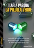 Descargas de prueba gratuitas de audiolibros LA PILLOLA VERDE de  in Spanish iBook MOBI