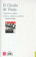 el circulo de viena: empirismo logico, ciencia,cultura y politica-friedrich stadler-9789562890854 el circulo de viena: empirismo logico, ciencia,cultura y politica-friedrich stadler-9789562890854