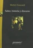 saber, historia y discurso-michel foucault-9789875746954 saber, historia y discurso-michel foucault-9789875746954