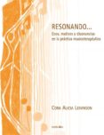 resonando... ecos, matices y disonancias en la practica musicoter apeutica-cora alicia leivinson-9789875840454 resonando... ecos, matices y disonancias en la practica musicoter apeutica-cora alicia leivinson-9789875840454