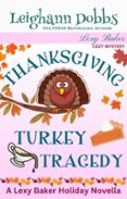 THANKSGIVING TURKEY TRAGEDY  (edición en inglés)