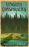 VENGEFUL CONSPIRACIES