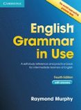 english grammar in use with answers (4th ed.) intermediate-9780521189064 english grammar in use with answers (4th ed.) intermediate-9780521189064