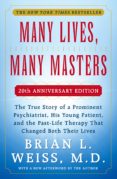 many lives, many masters-brian l. weiss-9780671657864 many lives, many masters-brian l. weiss-9780671657864
