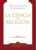 la ciencia de la religion-paramahansa yogananda-9780876120064 la ciencia de la religion-paramahansa yogananda-9780876120064