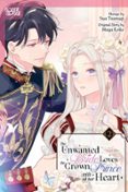 THE UNWANTED BRIDE LOVES THE CROWN PRINCE WITH ALL HER HEART, VOLUME 2