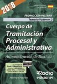 cuerpo de tramitacion procesal y administrativa. promocion interna. administracion de justicia. temario volumen 2 (ebook)-9781524314064 cuerpo de tramitacion procesal y administrativa. promocion interna. administracion de justicia. temario volumen 2 (ebook)-9781524314064