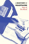 Descargar libros electrónicos gratuitos en pdf en inglés A HISTORY OF HEARTACHE (Spanish Edition) CHM de PATRICK STRICKLAND 9781685892364