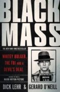 black mass: whitey bulger, the fbi and a devil s deal-dick lehr-9781782116264 black mass: whitey bulger, the fbi and a devil s deal-dick lehr-9781782116264