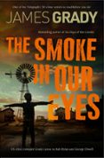 THE SMOKE IN OUR EYES  (edición en inglés)