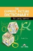 the express picture dictionary. student s book (incluye cd-rom)-9781843251064 the express picture dictionary. student s book (incluye cd-rom)-9781843251064
