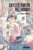 en este rincon del mundo-fumiyo kouno-9781908007964 en este rincon del mundo-fumiyo kouno-9781908007964