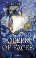 Kindle libros electrónicos gratis: QUEEN OF FACES - TOME 1 CHM 9782371025264 de PETRA LORD