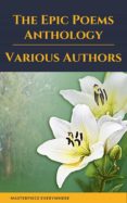 Descarga gratuita de libros de audio tailandeses THE EPIC POEMS ANTHOLOGY : THE ILIAD, THE ODYSSEY, THE AENEID, THE DIVINE COMEDY...
         (edición en inglés) 9782378079864 de HOMER, VIRGIL, DANTE ALIGHIERI RTF