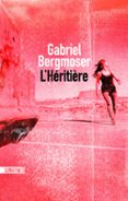 E-books descarga gratuita italiano L'HÉRITIÈRE  (edición en francés) 9782383990864 de GABRIEL BERGMOSER (Spanish Edition)