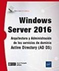 windows server 2016: arquitectura y administracion de los servicios de dominio active directory (ad ds)-jean- francois aprea-9782409007064 windows server 2016: arquitectura y administracion de los servicios de dominio active directory (ad ds)-jean- francois aprea-9782409007064