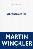 abraham et fils-martin winckler-9782818035764 abraham et fils-martin winckler-9782818035764
