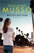 weil ich dich liebe-guillaume musso-9783492309264 weil ich dich liebe-guillaume musso-9783492309264