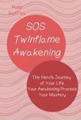 Descargas de libros de audio de Amazon SOS TWINFLAME AWAKENING - THE HERO'S JOURNEY OF YOUR LIFE - YOUR AWAKENING PROCESS - YOUR MASTERY  (edición en inglés) 9783758436864 MOBI RTF iBook de ROMI SANTINA in Spanish