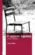 el gigante egoísta y otros cuentos (ebook)-oscar wilde-oscar wilde-oscar wilde-9786050421064 el gigante egoísta y otros cuentos (ebook)-oscar wilde-oscar wilde-oscar wilde-9786050421064