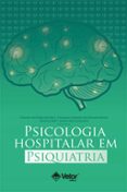 Descarga de base de datos de libros PSICOLOGIA HOSPITALAR EM PSIQUIATRIA  (edición en portugués) 9786553741164