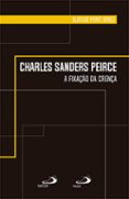 Pdf libros electrónicos descarga gratuita CHARLES SANDERS PEIRCE - A FIXAÇÃO DA CRENÇA  (edición en portugués) MOBI de CLOTILDE PEREZ