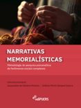 NARRATIVAS MEMORIALÍSTICAS  (edición en portugués)