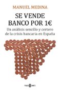 se vende banco por un euro-manuel medina-9788401020964 se vende banco por un euro-manuel medina-9788401020964