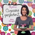 objetivo: cupcake perfecto 2-alma obregon-9788403514164 objetivo: cupcake perfecto 2-alma obregon-9788403514164
