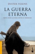 la guerra eterna: partes desde la guerra contra el terrorismo-dexter filkins-9788408004264 la guerra eterna: partes desde la guerra contra el terrorismo-dexter filkins-9788408004264