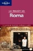 lo mejor de roma (lonely planet) (2ª ed.)-abigail hole-9788408069164 lo mejor de roma (lonely planet) (2ª ed.)-abigail hole-9788408069164