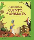 cuentame un cuento de animales-9788408077664 cuentame un cuento de animales-9788408077664