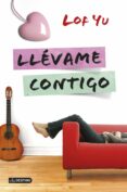 llevame contigo-lof yu-9788408125464 llevame contigo-lof yu-9788408125464