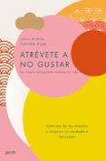atrévete a no gustar-ichiro kishimi-fumitake koga-9788408184164 atrévete a no gustar-ichiro kishimi-fumitake koga-9788408184164
