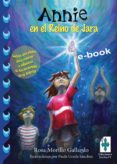 Libros electrónicos gratis para descargar de libros electrónicos ANNIE EN EL REINO DE JARA in Spanish 9788412281064 RTF PDB de 