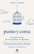 Audiolibros en línea gratuitos sin descarga PUNTO Y COMA (Spanish Edition) de CAROL MARÍN DJVU 9788413441764