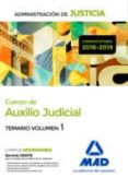 cuerpo de auxilio judicial de la administracion de justicia: temario (vol. 1)-9788414221464 cuerpo de auxilio judicial de la administracion de justicia: temario (vol. 1)-9788414221464