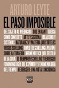 el paso imposible-arturo leyte-9788415271864 el paso imposible-arturo leyte-9788415271864