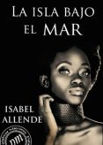 la isla bajo el mar (ebook)-isabel allende-9788415551164 la isla bajo el mar (ebook)-isabel allende-9788415551164