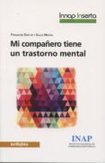 mi compañero tiene un trastorno mental-9788415562764 mi compañero tiene un trastorno mental-9788415562764